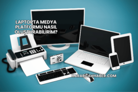 Laptopta Medya Platformu Nasıl Oluşturabilirim?