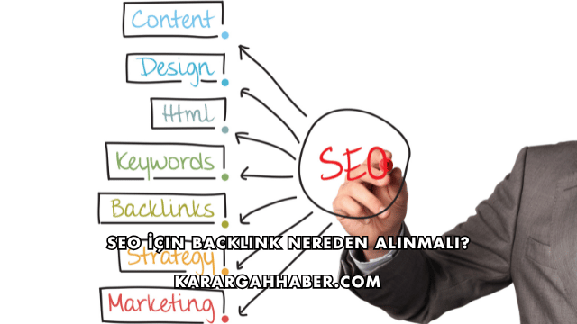 SEO İçin Backlink Nereden Alınmalı?